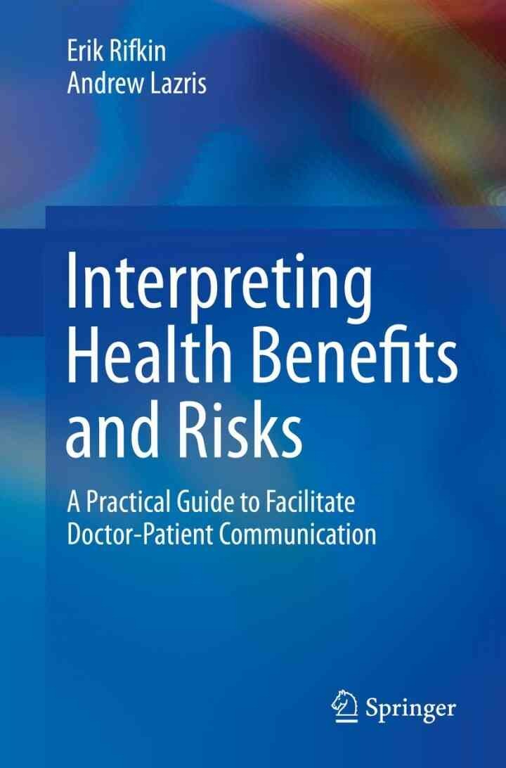 Interpreting Health Benefits and Risks: A Practical Guide to Facilitate Doctor-Patient Communication
