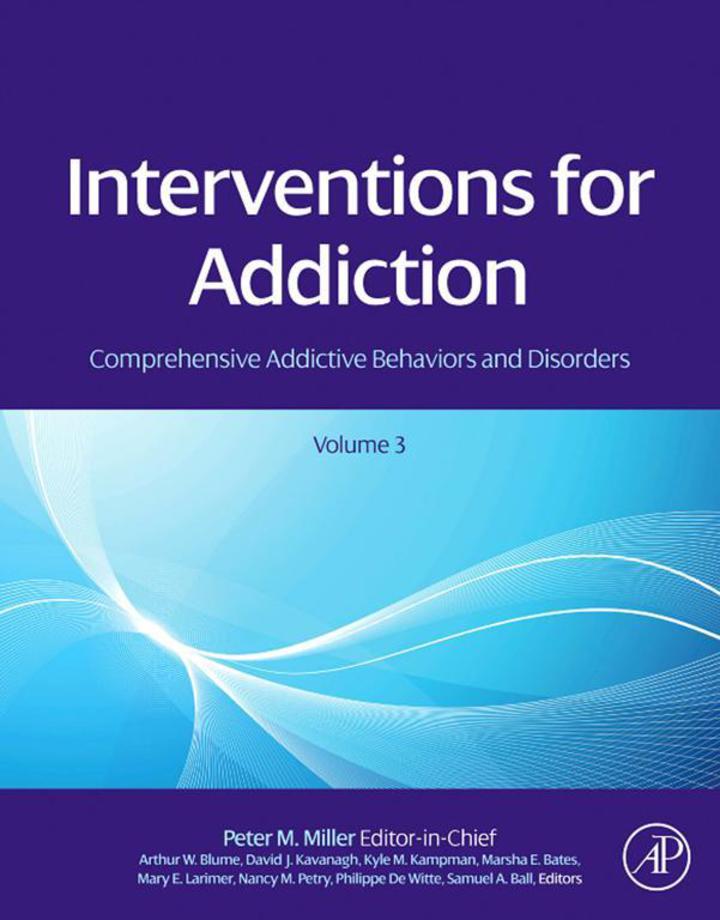 Interventions for Addiction: Comprehensive Addictive Behaviors and Disorders Volume 3