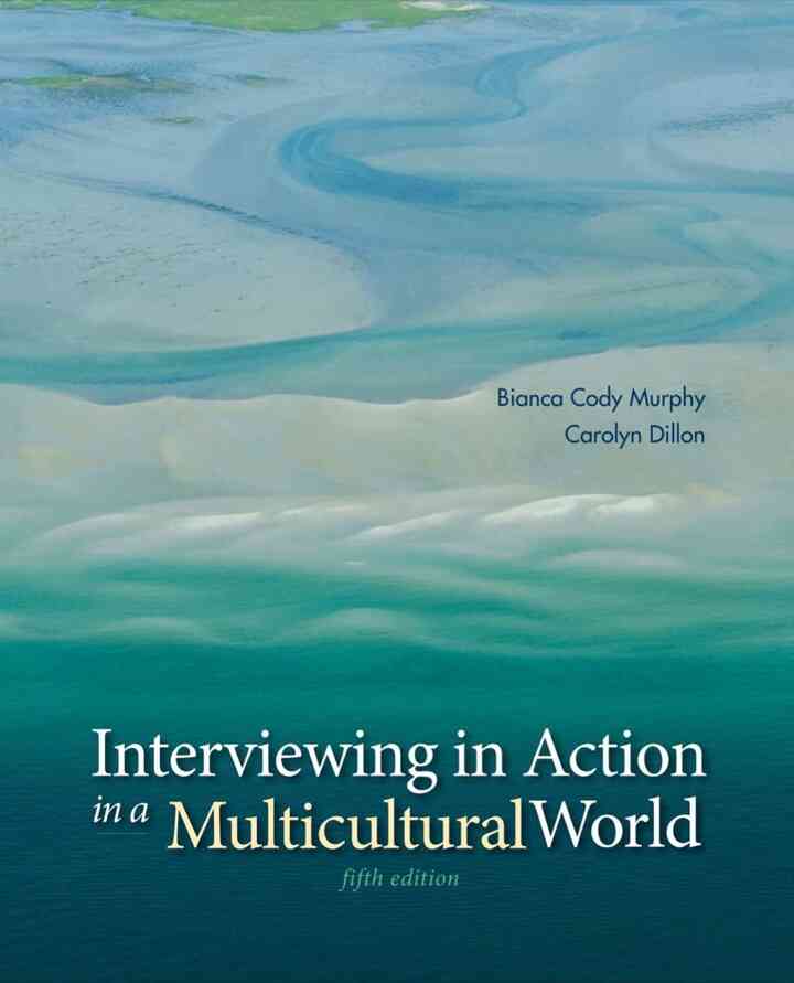 Interviewing in Action in a Multicultural World 5th Edition