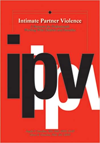 Intimate Partner Violence: A Resource for Professionals Working With Children and Families