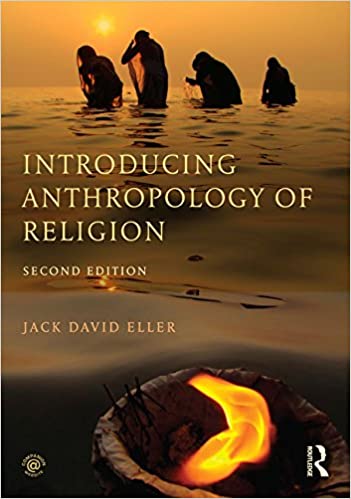 Introducing Anthropology of Religion (2nd Edition)