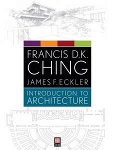 Introduction to Architecture by Ching, Francis D. K.