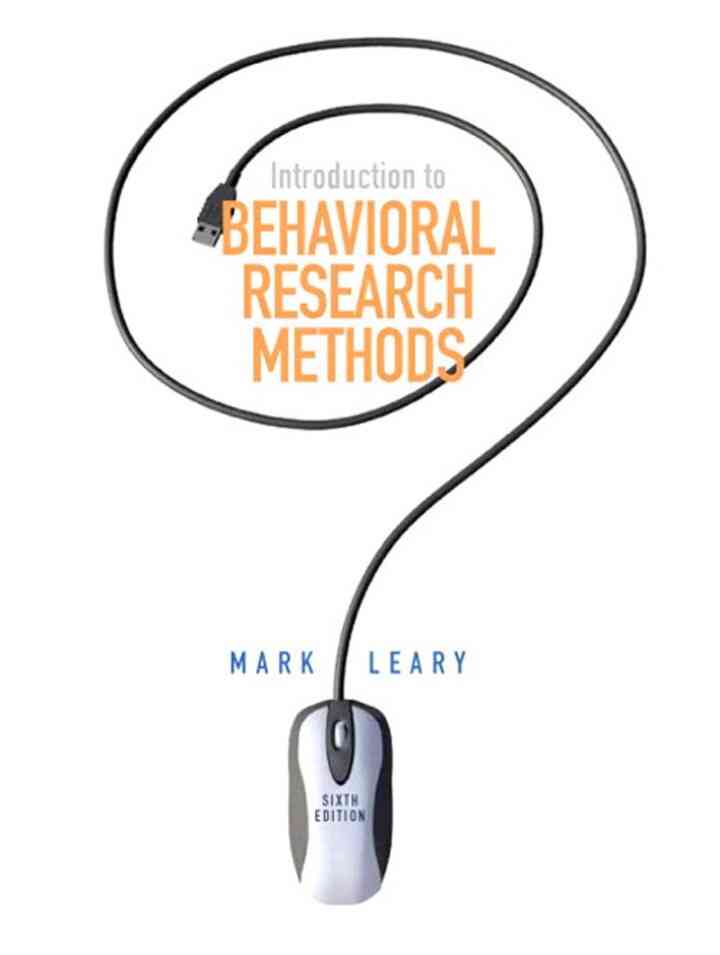 Introduction to Behavioral Research Methods 6th Edition