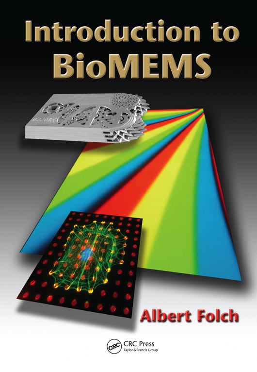 Introduction to BioMEMS