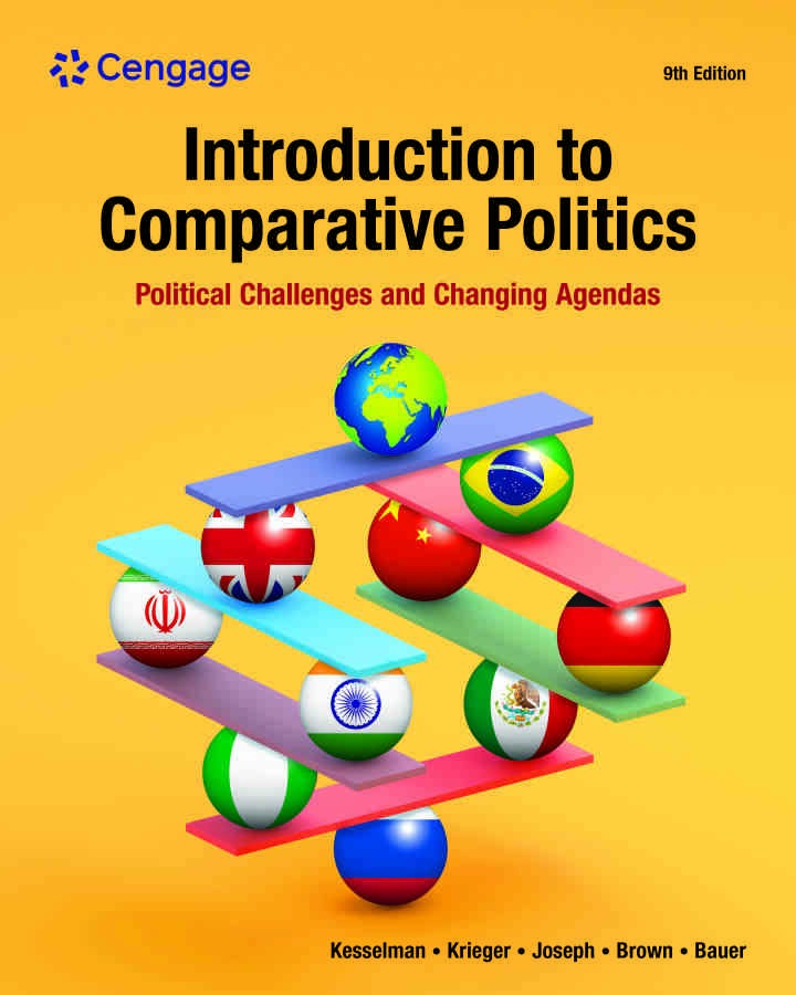Introduction to Comparative Politics: Political Challenges and Changing Agendas, 9th Edition