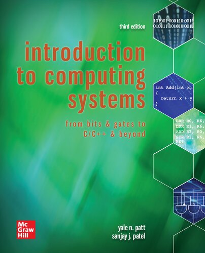 Introduction to Computing Systems: From Bits & Gates to C/C++ & Beyond