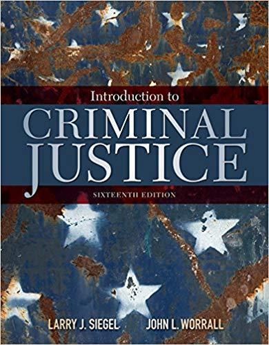 Introduction to Criminal Justice 16th Edition by Larry J. Siegel