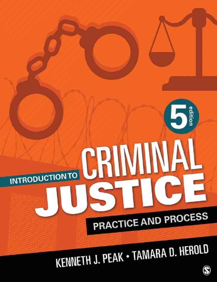 Introduction to Criminal Justice: Practice and Process, 5th Edition
