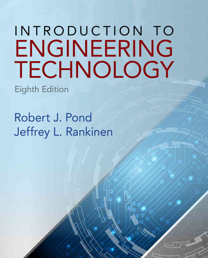 Introduction to Engineering Technology, 8th Edition
