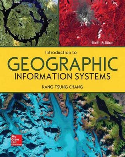 Introduction to Geographic Information Systems (9th Edition)