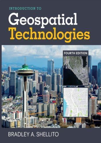 Introduction To Geospatial Technologies 4Th Edition