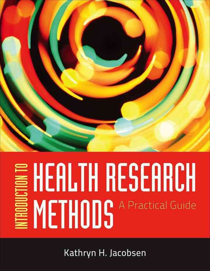 Introduction to Health Research Methods, 1st Edition