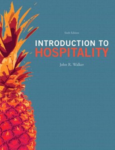 Introduction to Hospitality 6th Edition by John R. Walker