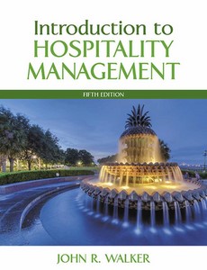 Introduction to Hospitality Management 5th Edition by John R. Walker