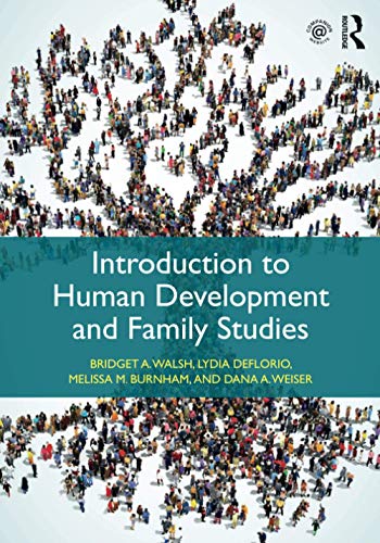 Introduction to Human Development and Family Studies 1st Edition