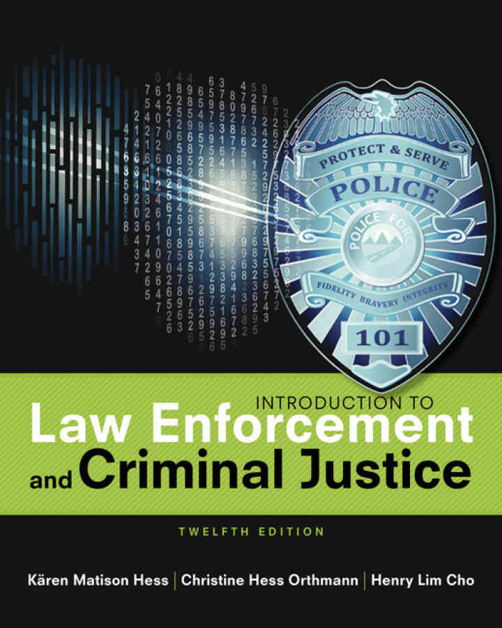 Introduction to Law Enforcement and Criminal Justice 12th Edition