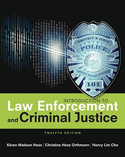 Introduction to Law Enforcement and Criminal Justice (MindTap Course List) 12th Edition