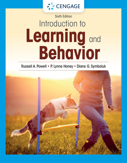 Introduction to Learning and Behavior, 6th Edition