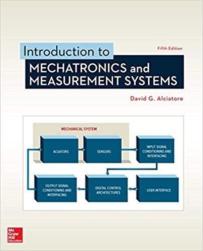 Introduction to Mechatronics and Measurement Systems 5th Edition