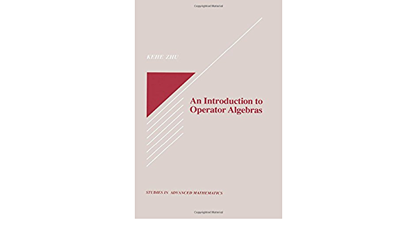 Introduction to Operator Algebras