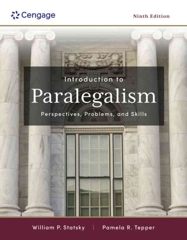 Introduction to Paralegalism: Perspectives, Problems and Skills, 9th Edition
