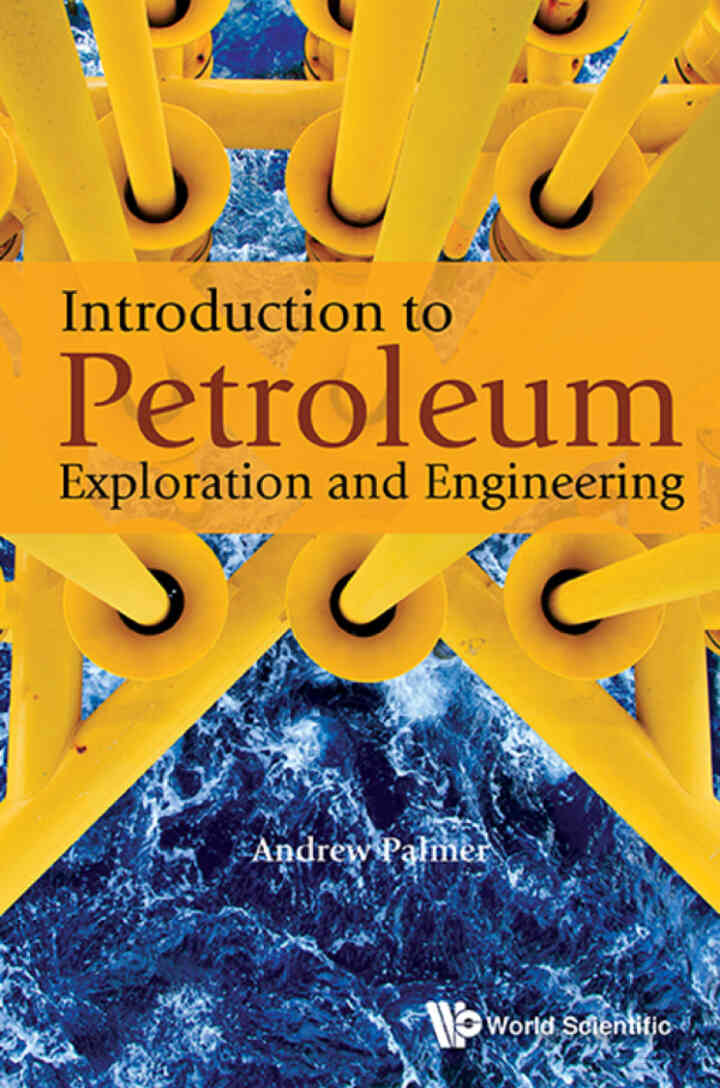 Introduction to Petroleum Exploration and Engineering