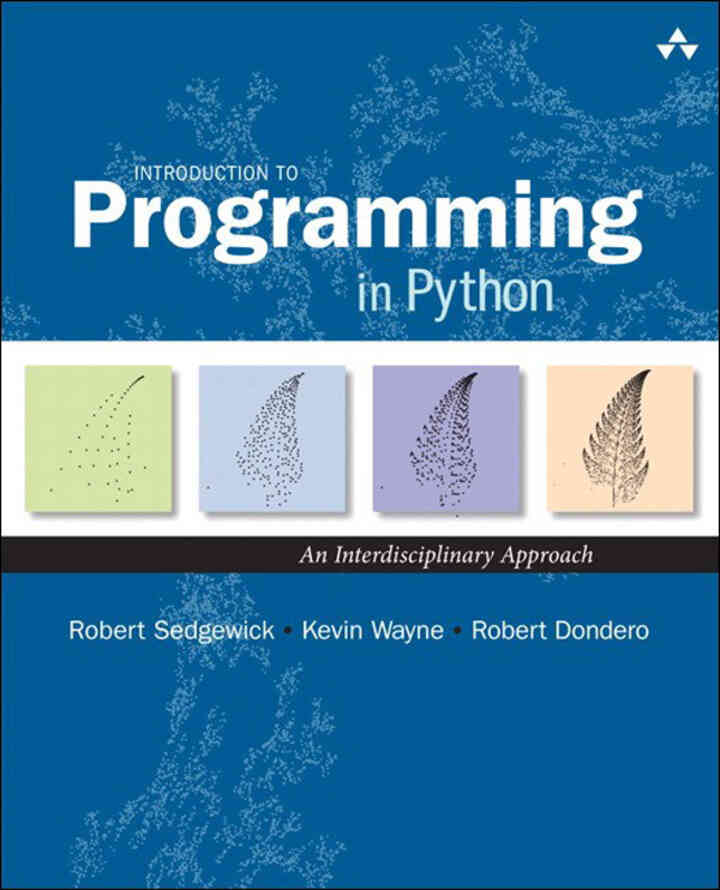 Introduction to Programming in Python: An Interdisciplinary Approach 1st Edition
