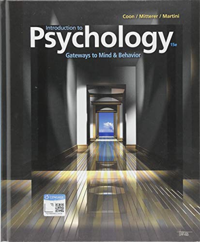 Introduction to Psychology: Gateways to Mind and Behavior 15th Edition