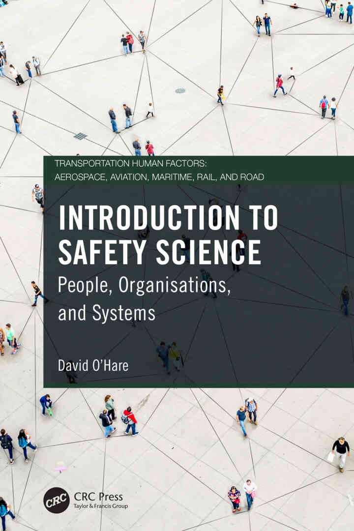 Introduction to Safety Science: People, Organisations, and Systems, 1st Edition