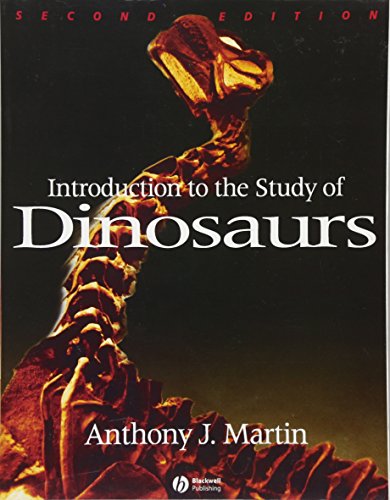 Introduction to the Study of Dinosaurs, 2nd Edition