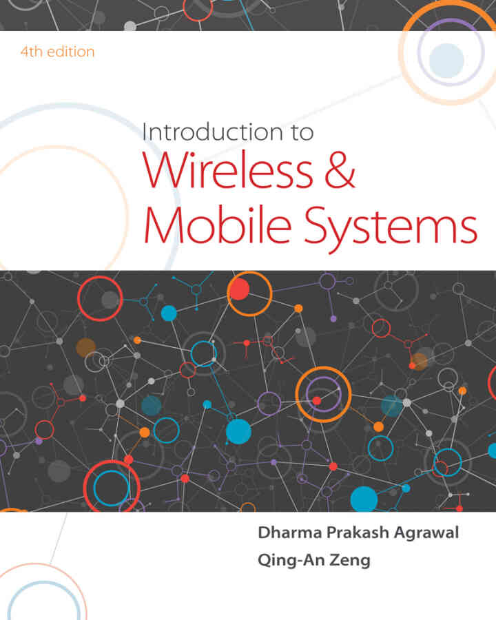 Introduction to Wireless and Mobile Systems 4th Edition