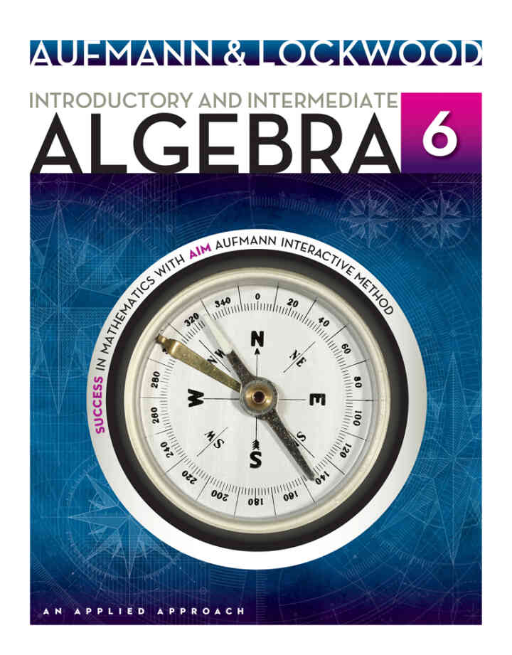 Introductory and Intermediate Algebra: An Applied Approach 6th Edition