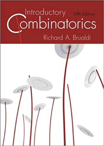 Introductory Combinatorics 5th Edition by Richard A. Brualdi