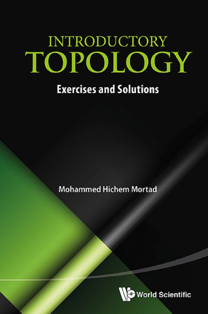 Introductory Topology: Exercises And Solutions: Exercises and Solutions