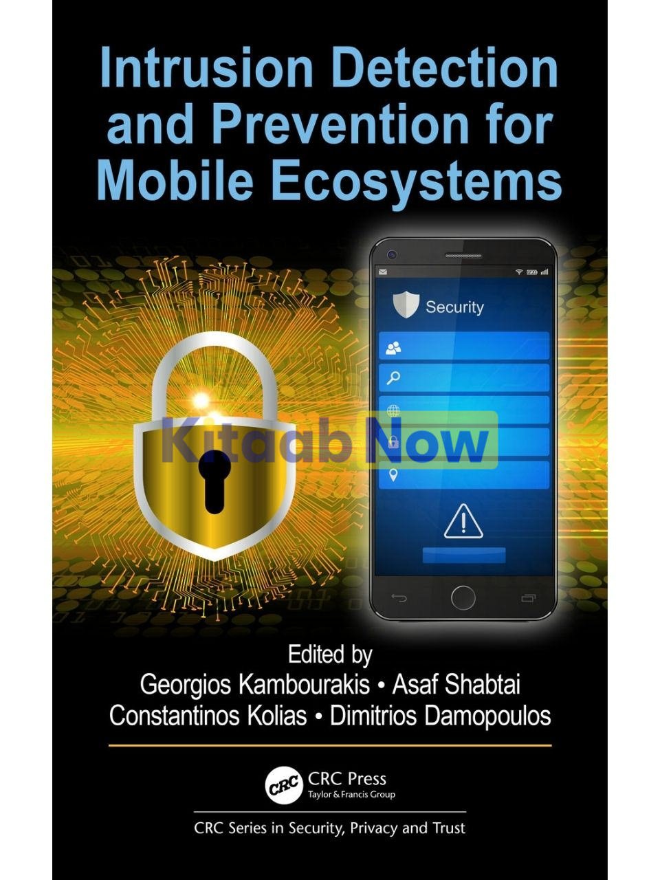 Intrusion Detection and Prevention for Mobile Ecosystems