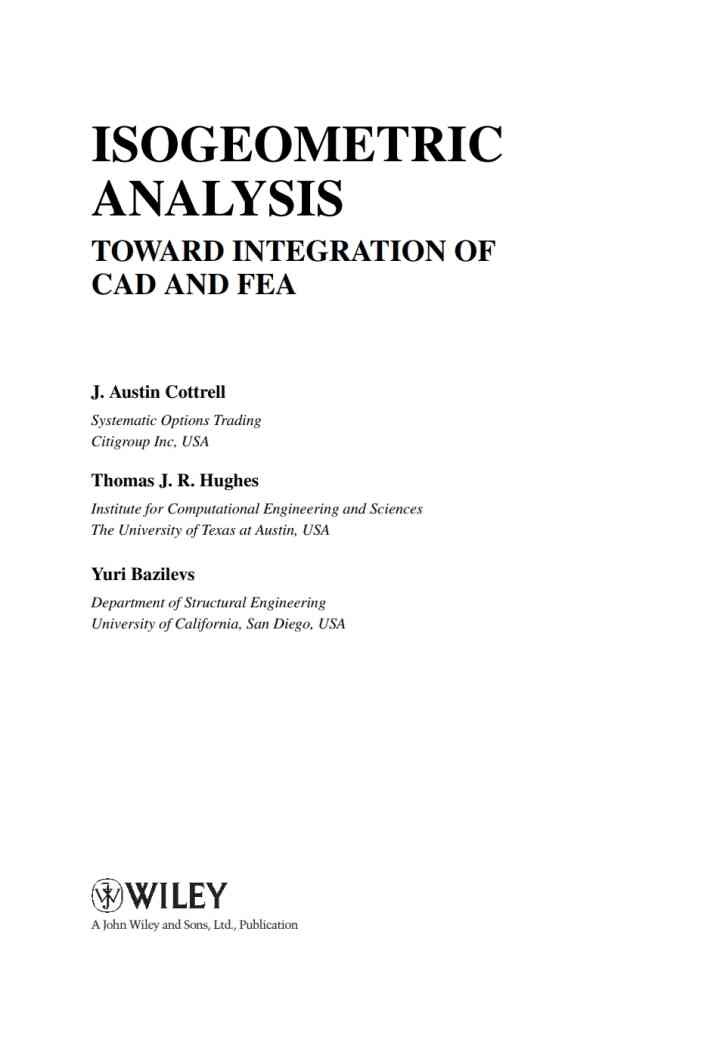 Isogeometric Analysis: Toward Integration of CAD and FEA: Toward Integration of CAD and FEA, 1st Edition