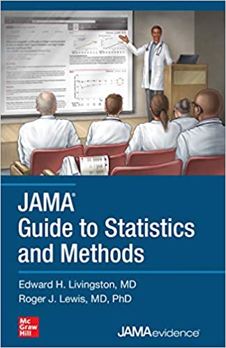 JAMA Guide to Statistics and Methods