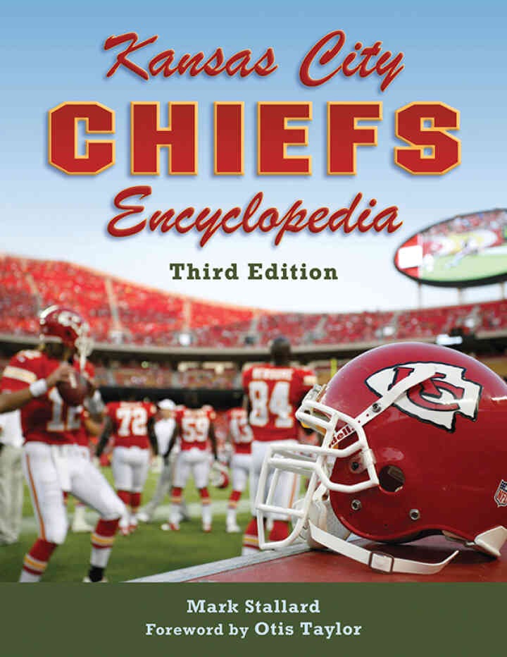 Kansas City Chiefs Encyclopedia,  3rd Editio