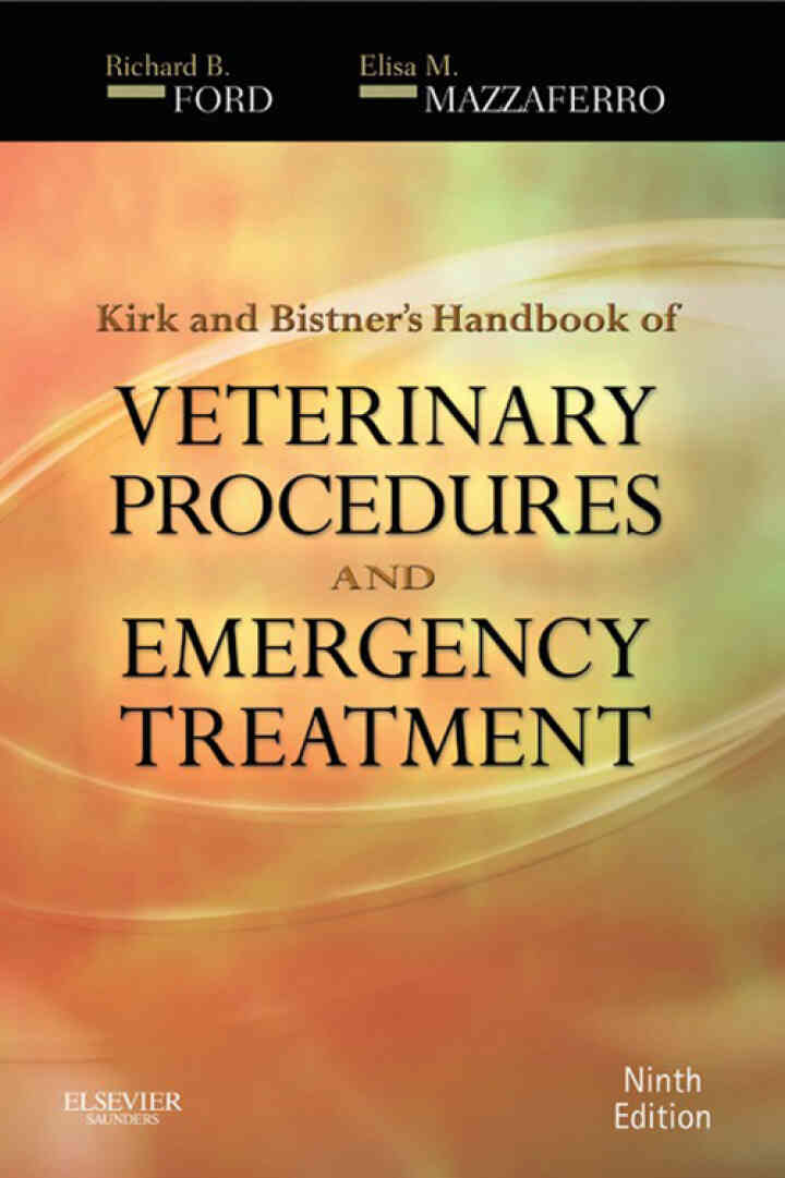 Kirk & Bistner's Handbook of Veterinary Procedures and Emergency Treatment 9th Edition