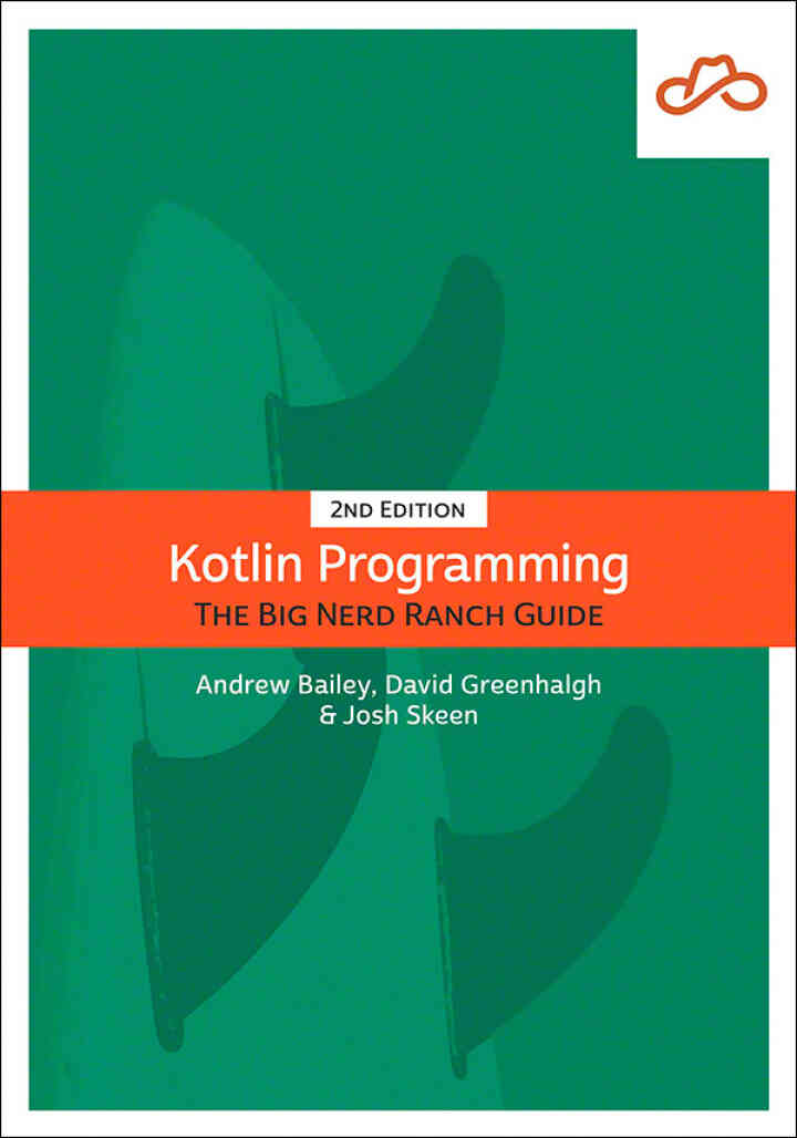 Kotlin Programming: The Big Nerd Ranch Guide 2nd Edition