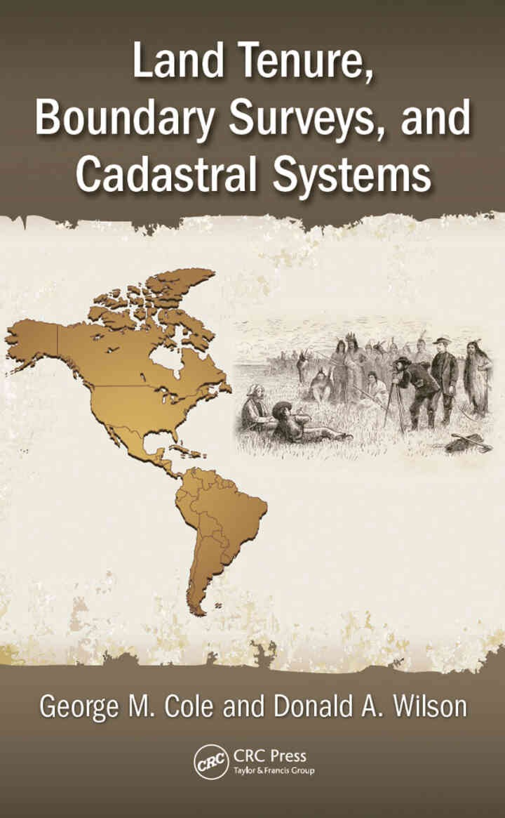 Land Tenure, Boundary Surveys, and Cadastral Systems, 1st Edition