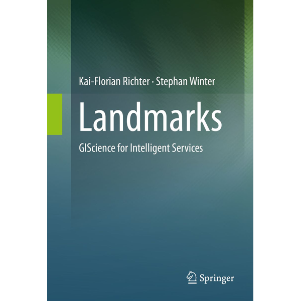 Landmarks: GIScience for Intelligent Services