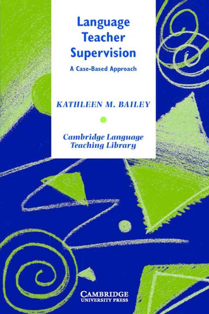 Language Teacher Supervision: A Case-Based Approach