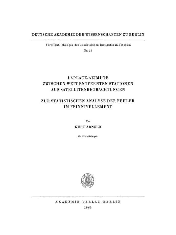 Laplace-Azimute zwischen weit entfernten Stationen aus Satellitenbeobachtungen: Zur statistischen Analyse der Fehler im Feinnivellement, 1st Edition