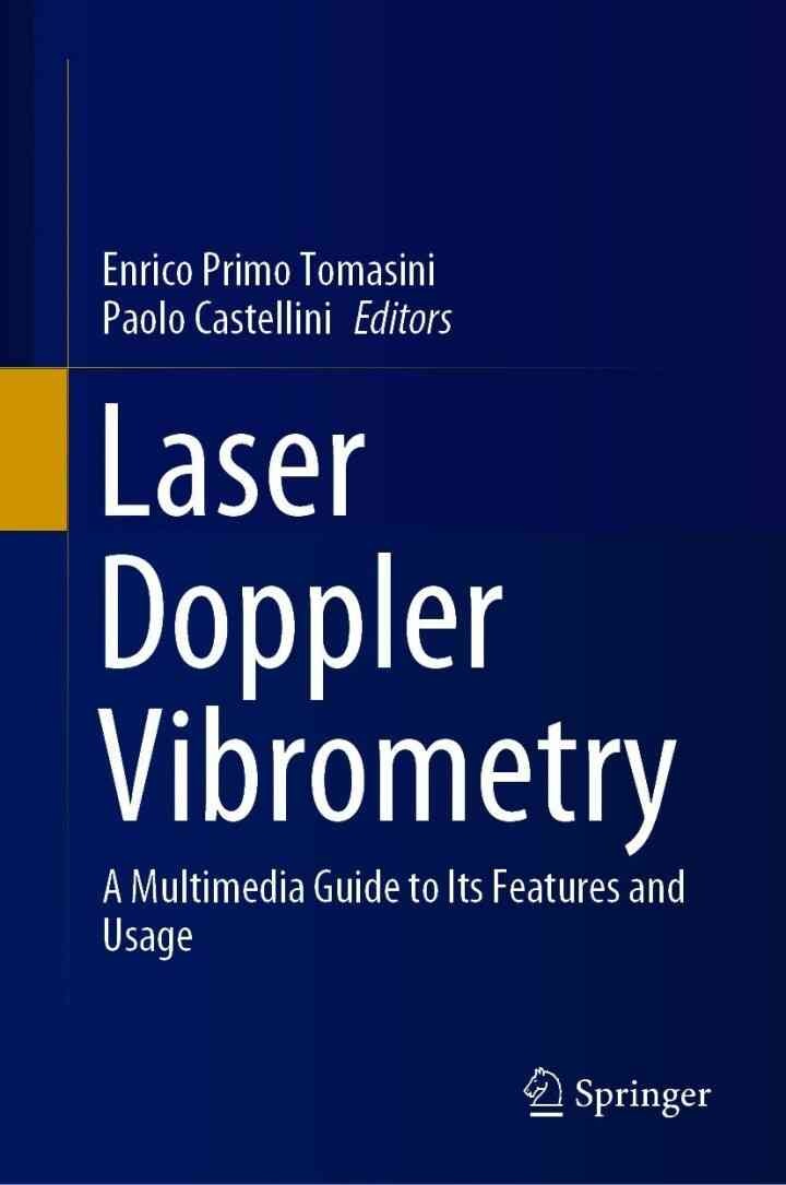 Laser Doppler Vibrometry: A Multimedia Guide to its Features and Usage