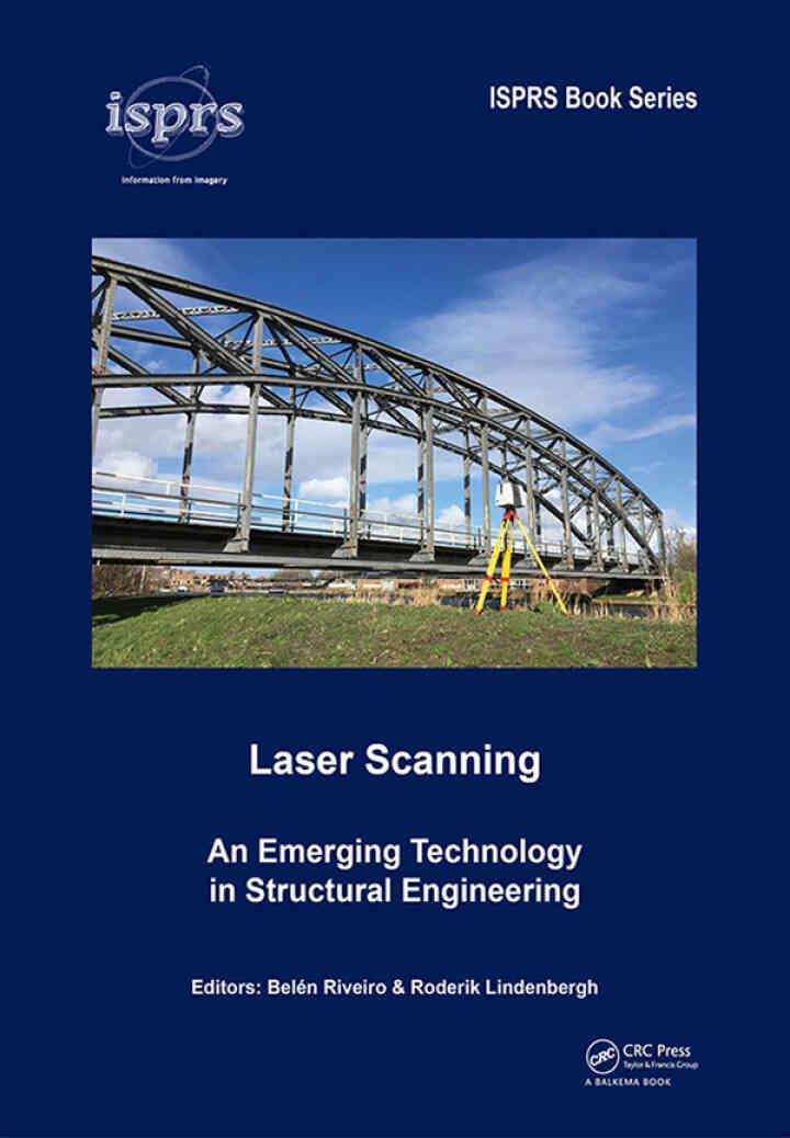 Laser Scanning: An Emerging Technology in Structural Engineering, 1st Edition
