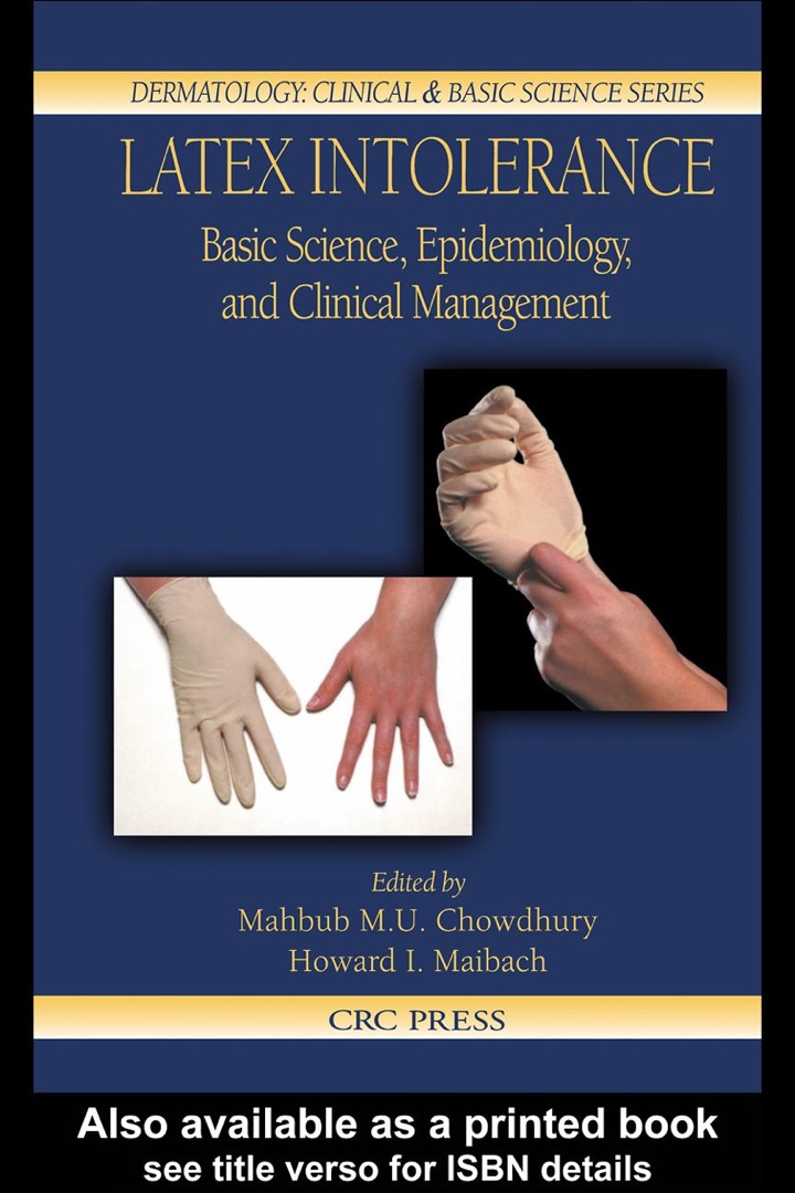 Latex Intolerance: Basic Science Epidemiology and Clinical Management