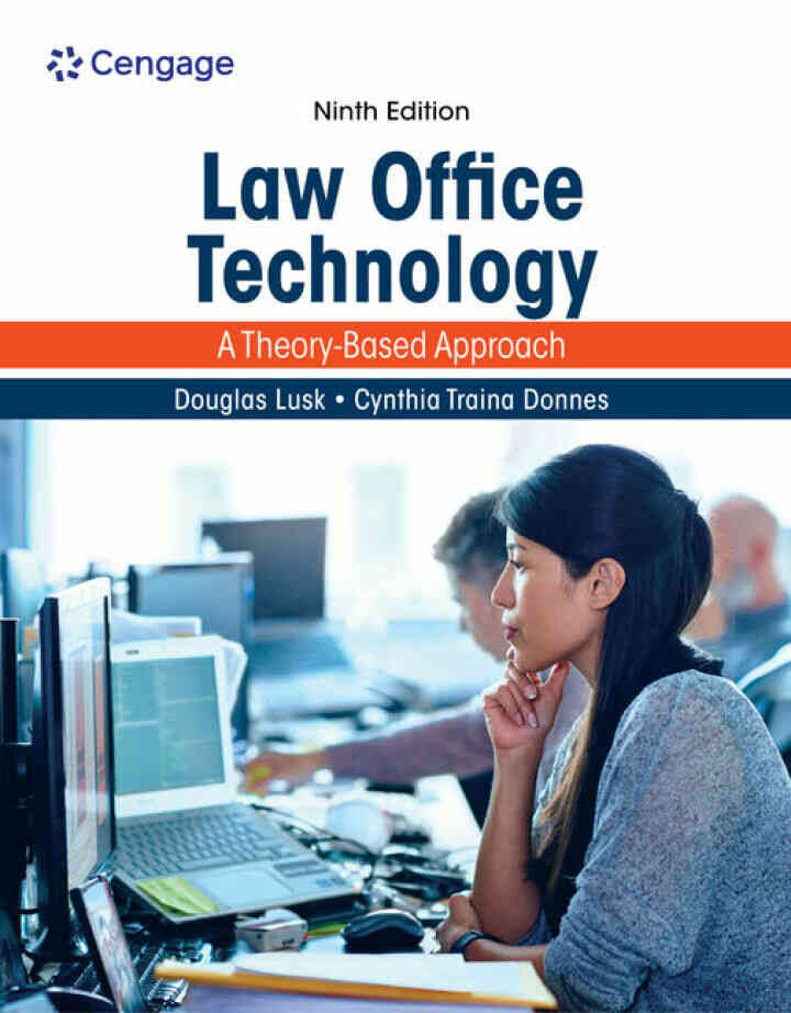 Law Office Technology: A Theory-Based Approach 9th Edition