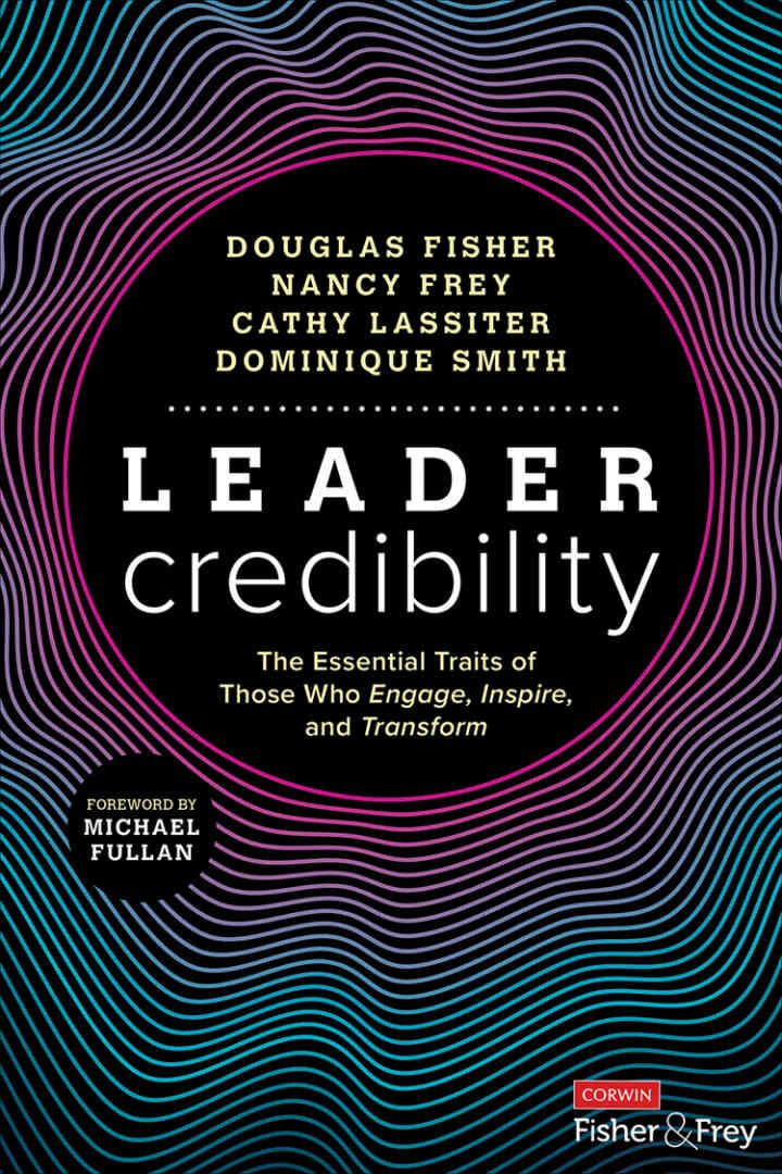Leader Credibility: The Essential Traits of Those Who Engage, Inspire, and Transform, 1st Edition