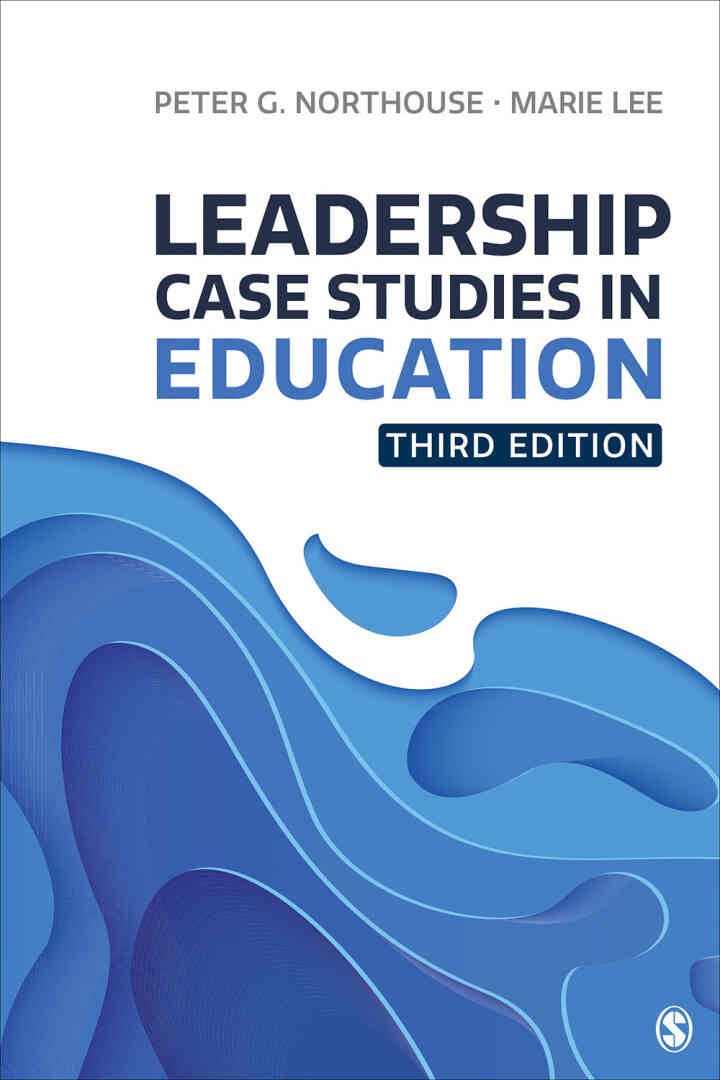 Leadership Case Studies in Education, 3rd Edition